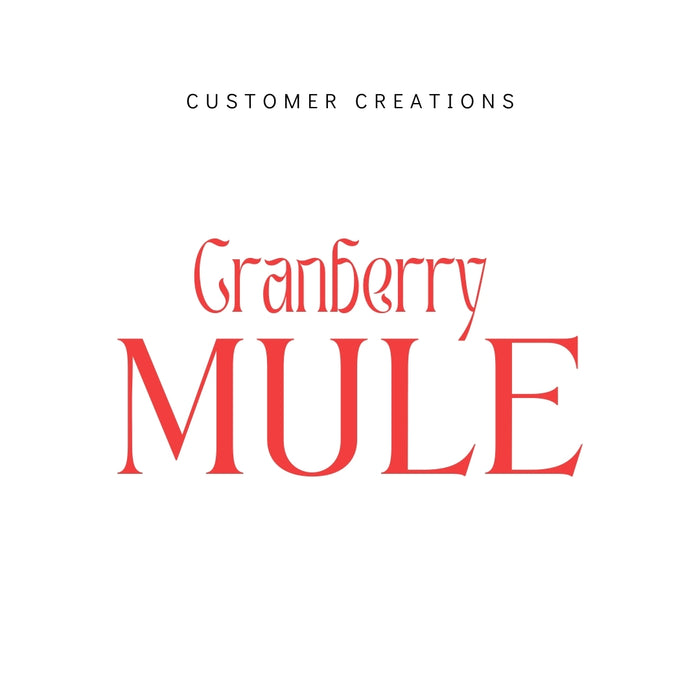 Cranberry Mule #ScentMix Customer Creation