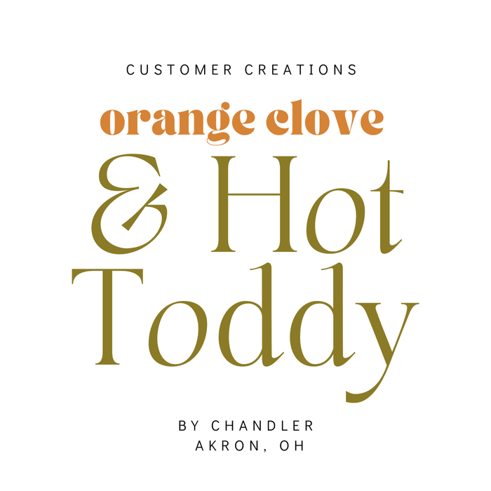 Orange & Clove Hot Toddy #ScentMix